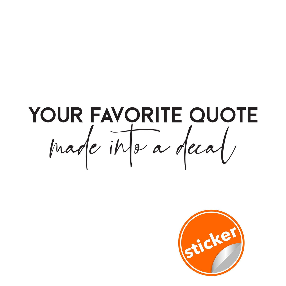 Custom Vinyl Wall Decals: Personalize Your Space with Unique Quotes Stickers - Decords