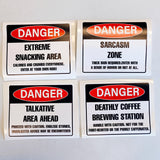 Humorous Danger Warning Label Decals | Funny Danger stickers for Office Kitchen | Witty Snacking, Sarcasm, Talkative, Coffee Area Signs - Decords