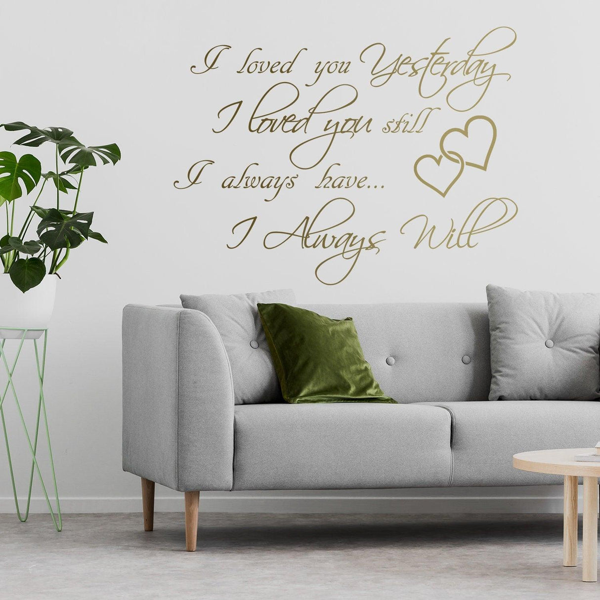 I Love You Yesterday Wall Sticker - Always Loved Still Than More Vinyl Quote Decal - Decords