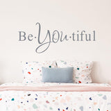 Beautiful Quote Wall Sticker - Be You Own Kind Of Tiful Beyoutiful Art Vinyl Decal - Decords