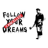 Banksy Follow Your Dreams Wall Sticker - Homeless Cancelled Art Ideas Mac Macbook Vinyl Decal - Decords