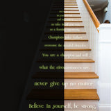 Believe In Yourself Stair Glow In Dark Vinyl Sticker - Night Glowing Motivation Love Home Quote Decal - Decords