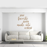 Wall Decal Sticker Vinyl Custom Quote - Decords