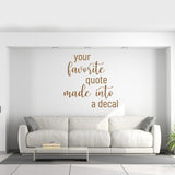 Custom Text Quote Decal - Personalized Name Vinyl Customized Letter Wall Sticker - Decords